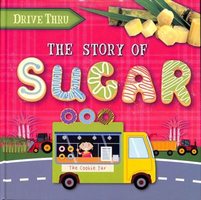 The Story of Sugar 1839270020 Book Cover