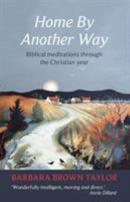 Home by Another Way: Biblical Reflections Throu... 0281065837 Book Cover