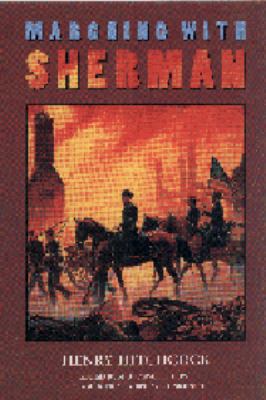 Marching with Sherman: Passages from the Letter... 0803272766 Book Cover