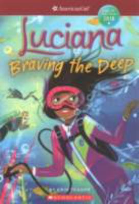 Luciana : Braving the Deep