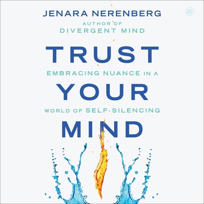 Trust Your Mind: Embracing Nuance in a World of... B0DY8WKB3Q Book Cover