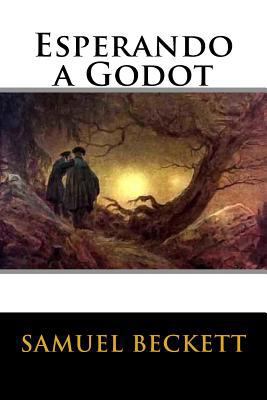 Esperando a Godot [Spanish] 1535213159 Book Cover