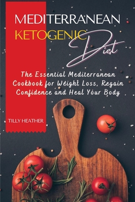 Mediterranean Ketogenic Diet: The Essential Med... 1667148656 Book Cover