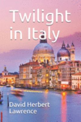 Twilight in Italy 1692065882 Book Cover