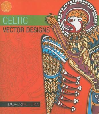 Celtic Vector Designs [With CDROM] 0486990222 Book Cover