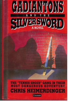 Gadiantons and the Silver Sword 1555033156 Book Cover