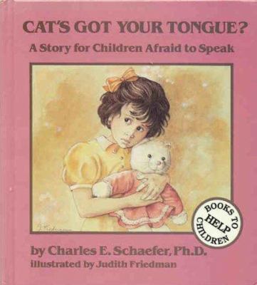 Cat's Got Your Tongue?: A Story for Children Af... 0945354452 Book Cover