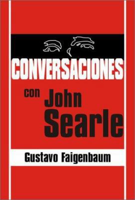 Conversaciones Con John Searle [Spanish] 9871022123 Book Cover