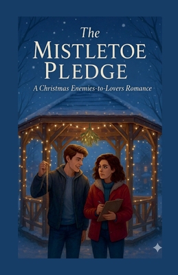 The Mistletoe Pledge B0GBQ177XX Book Cover