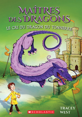 Maîtres Des Dragons: N° 8 - Le Cri Du Dragon Du... [French] 1443164488 Book Cover