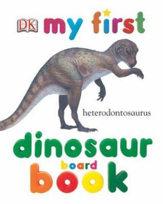 My First Dinosaur Board Book B0026MSNW2 Book Cover