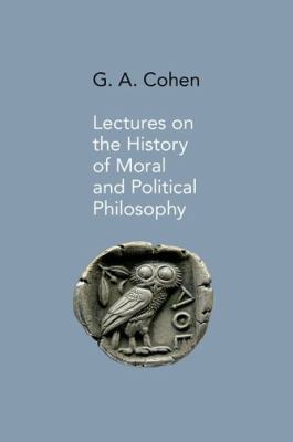 Lectures on the History of Moral and Political ... 0691149003 Book Cover