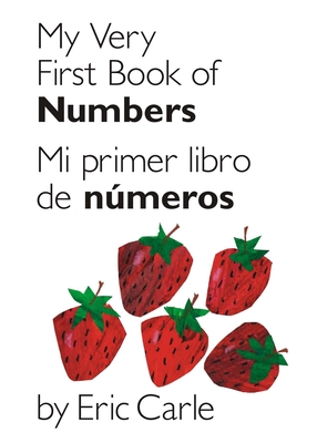 My Very First Book of Numbers / Mi Primer Libro... [Spanish] 0399161414 Book Cover