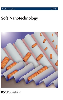 Soft Nanotechnology: Faraday Discussions No 143 1847558380 Book Cover