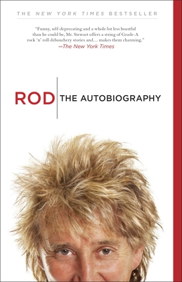 Rod: The Autobiography 0307987329 Book Cover