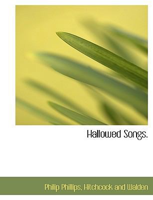 Hallowed Songs. 1140577182 Book Cover