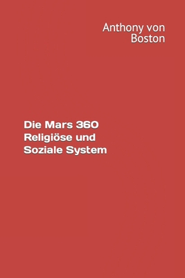 Die Mars 360 Religiöse und Soziale System [German] B093KPRSQ9 Book Cover