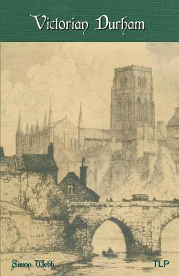 Victorian Durham 1093628251 Book Cover