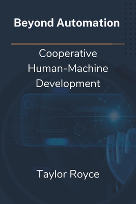 Beyond Automation: Cooperative Human-Machine De... B0D99SNMLG Book Cover