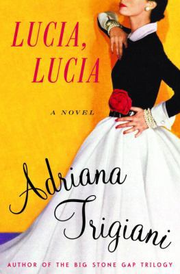 Lucia, Lucia: A Novel 1400060052 Book Cover