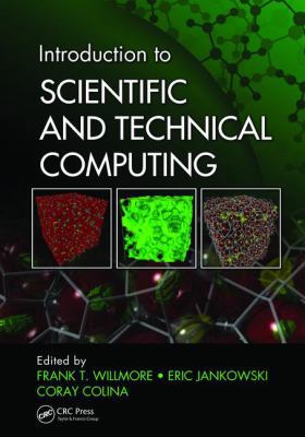 Introduction to Scientific and Technical Computing 1138470864 Book Cover