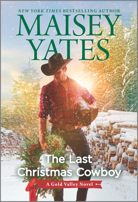 The Last Christmas Cowboy: A Holiday Romance 1335014047 Book Cover