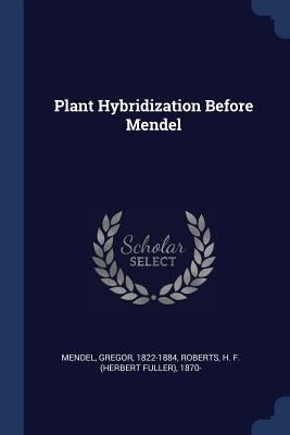 Plant Hybridization Before Mendel 1377045730 Book Cover