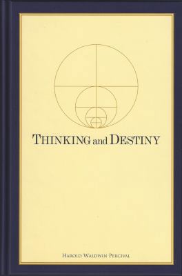 Thinking and Destiny : With a Brief Account of ... 0911650091 Book Cover