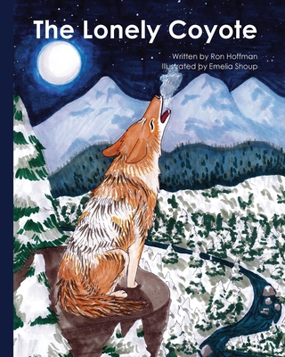 The Lonely Coyote 1964285011 Book Cover