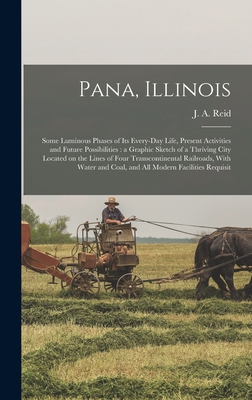 Pana, Illinois: Some Luminous Phases of its Eve... B0BQVS55ZF Book Cover