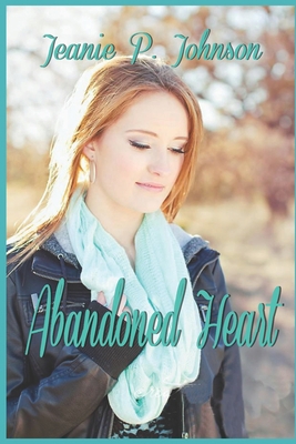 Abandoned Heart B08763B3NF Book Cover