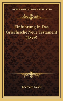 Einfuhrung In Das Griechische Neue Testament (1... [German] 1167866878 Book Cover