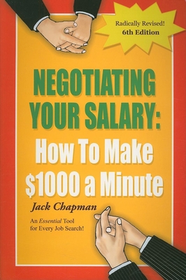 Negotiating Your Salary: How to Make $1000 a Mi... 0931213193 Book Cover