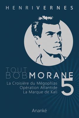 Tout Bob Morane/5 [French] 1492369705 Book Cover