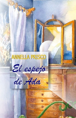 El espejo de Ada [Spanish] 9584990136 Book Cover