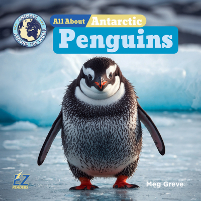 All about Antarctic Penguins B0FJFVLFG9 Book Cover