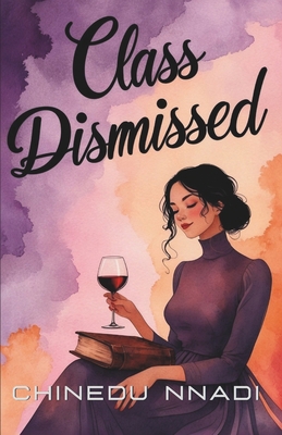 Class Dismissed B0FG2PZQKG Book Cover