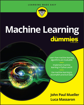Machine Learning for Dummies 1119245516 Book Cover