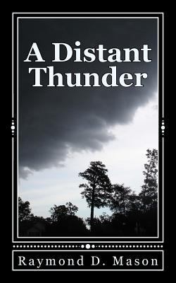 A Distant Thunder 1500122106 Book Cover