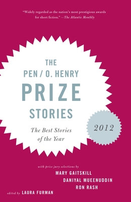 The Pen/O. Henry Prize Stories 2012: Including ... 0307947882 Book Cover