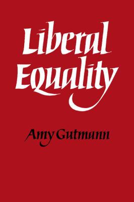 Liberal Equality 052129665X Book Cover
