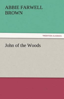 John of the Woods 3842474482 Book Cover