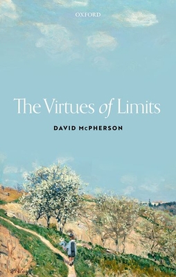 The Virtues of Limits 0192848534 Book Cover