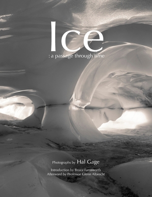 Ice: a passage through time 0557009200 Book Cover