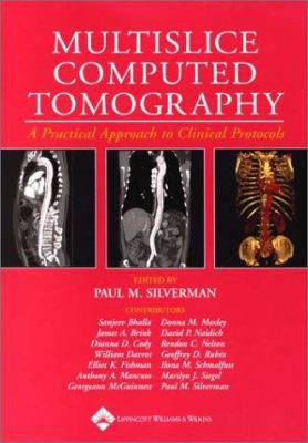 Multislice Computed Tomography: A Practical App... 078173312X Book Cover