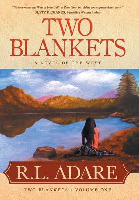 Two Blankets: A Novel of the West 1633735184 Book Cover