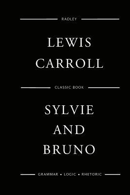 Sylvie And Bruno 1544791089 Book Cover