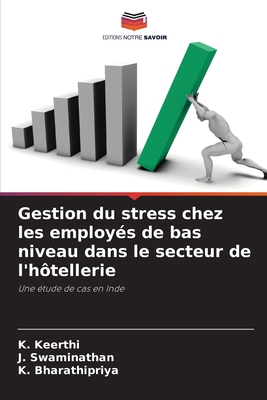 Gestion du stress chez les employés de bas nive... [French] 6202323639 Book Cover