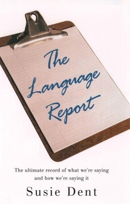 The Language Report: The Ultimate Record of Wha... 0198608608 Book Cover