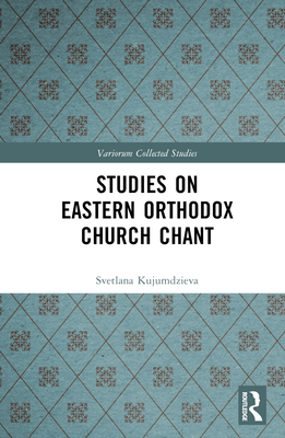 Studies on Eastern Orthodox Church Chant 1032454814 Book Cover